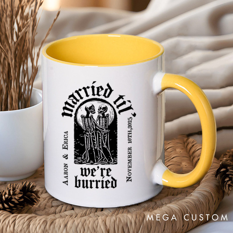 Personalized Married Til We're Burried Matching Skeleton Wedding Couple Mugs