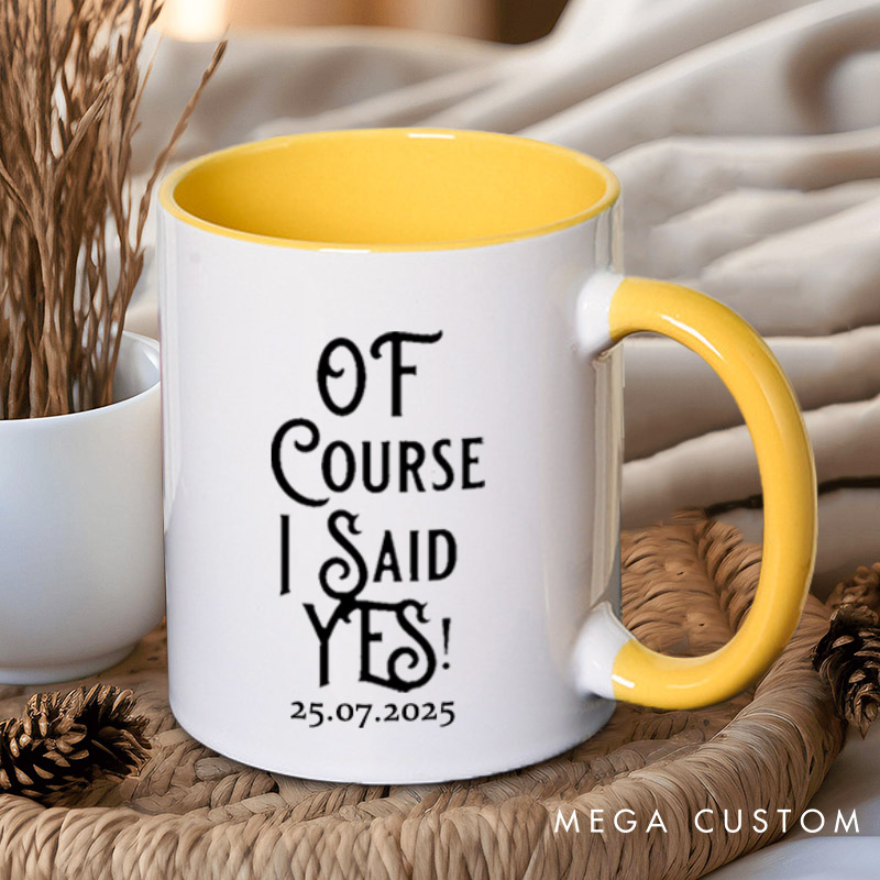 Personalized I Finally Poppd The Question and Of Course I Said Yes Engagement Couple Mugs