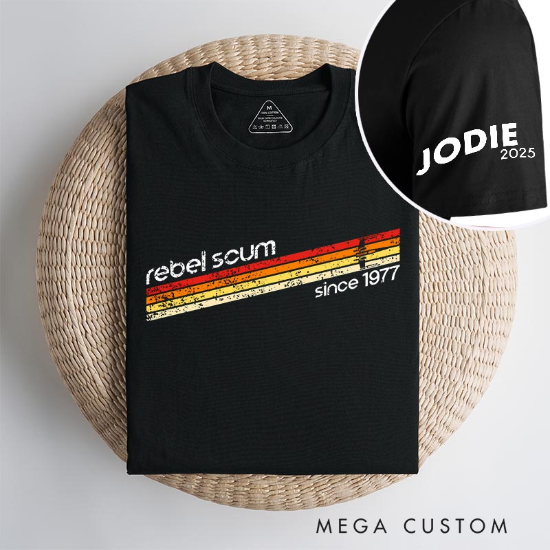 Personalized 1977 Rebel Scum Classic T-Shirts Galaxy Nerdy Geek Tshirt for Movie Lovers for Him