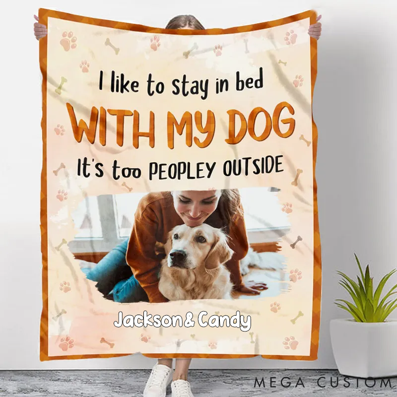 Personalized Dog Lover It is too Peopley Outside Throw Blanket