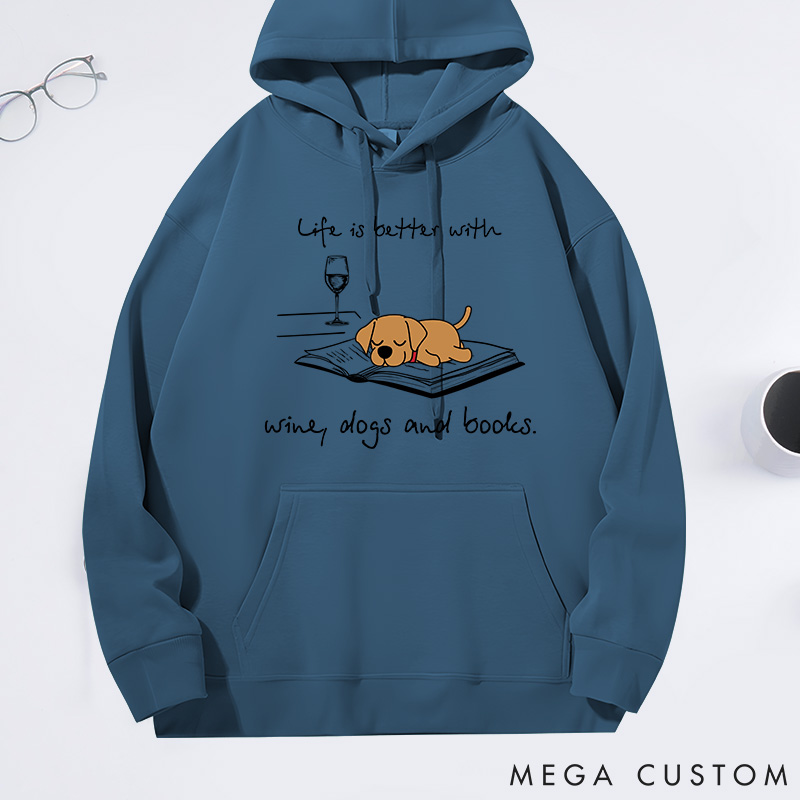 Personalized Dog Lover Life is Better with Wine Dogs and Books Classic Hoodies