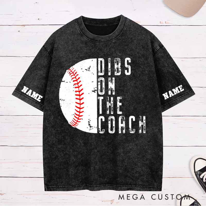 Personalized "Dibs on the Coach" Baseball Washed T-Shirt with Custom Name