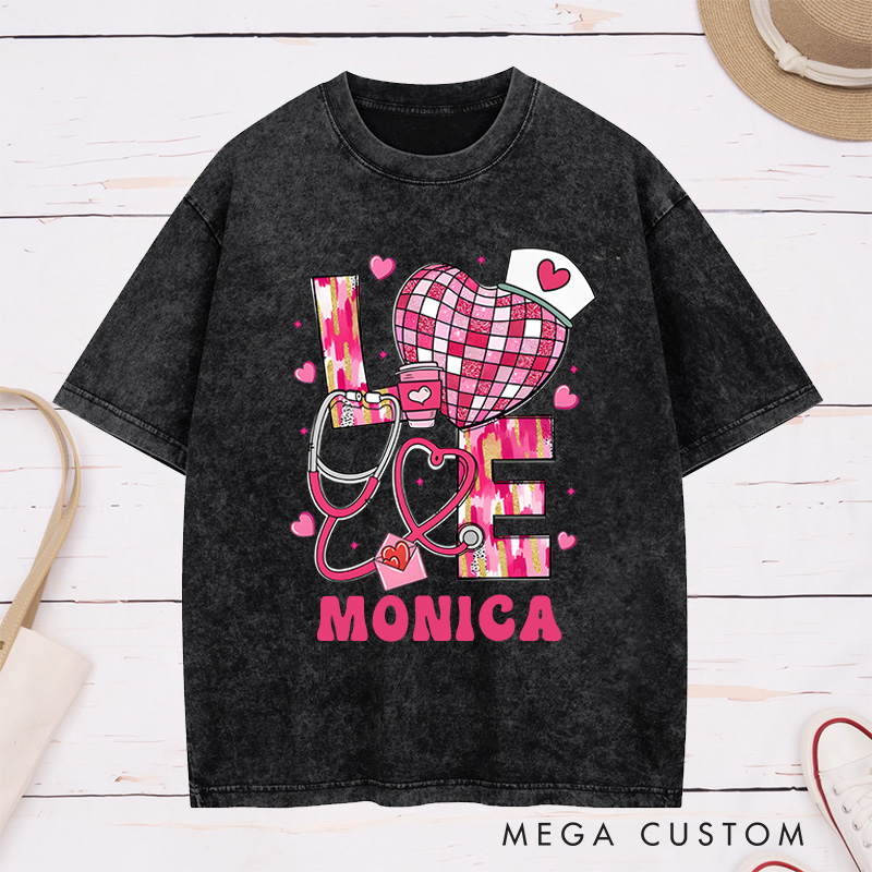 Personalized Nurse Washed T-Shirt Customized Love Nurse Design Washed T-Shirt 