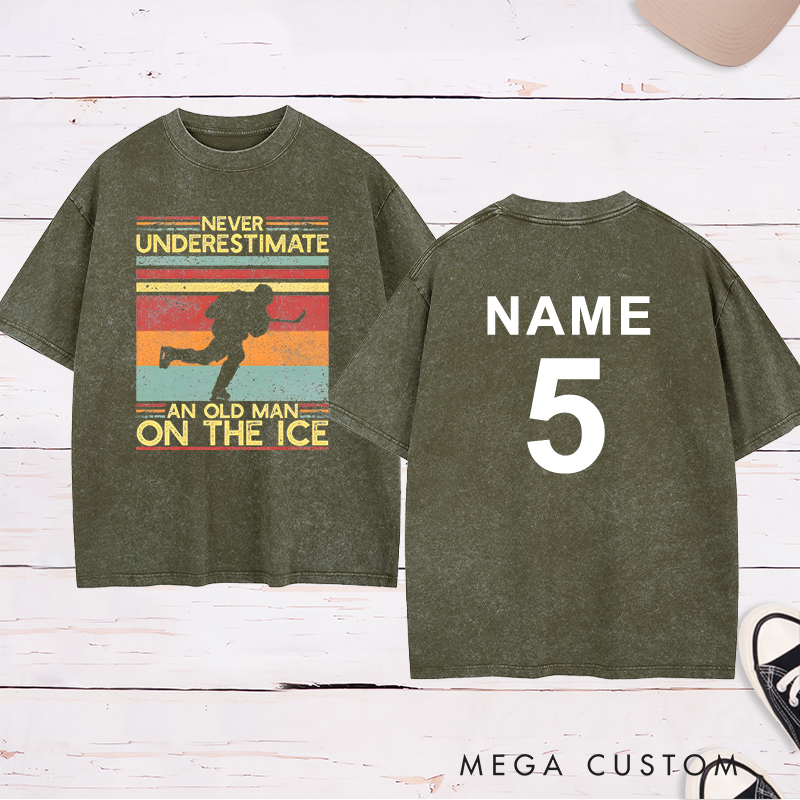 Personalized "Never Underestimate an Old Man on the Ice" Hockey Washed T-Shirt with Custom Name and Number