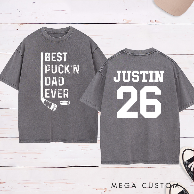 Personalized "Best Puck'n Dad Ever" Hockey Washed T-Shirt with Custom Name and Number