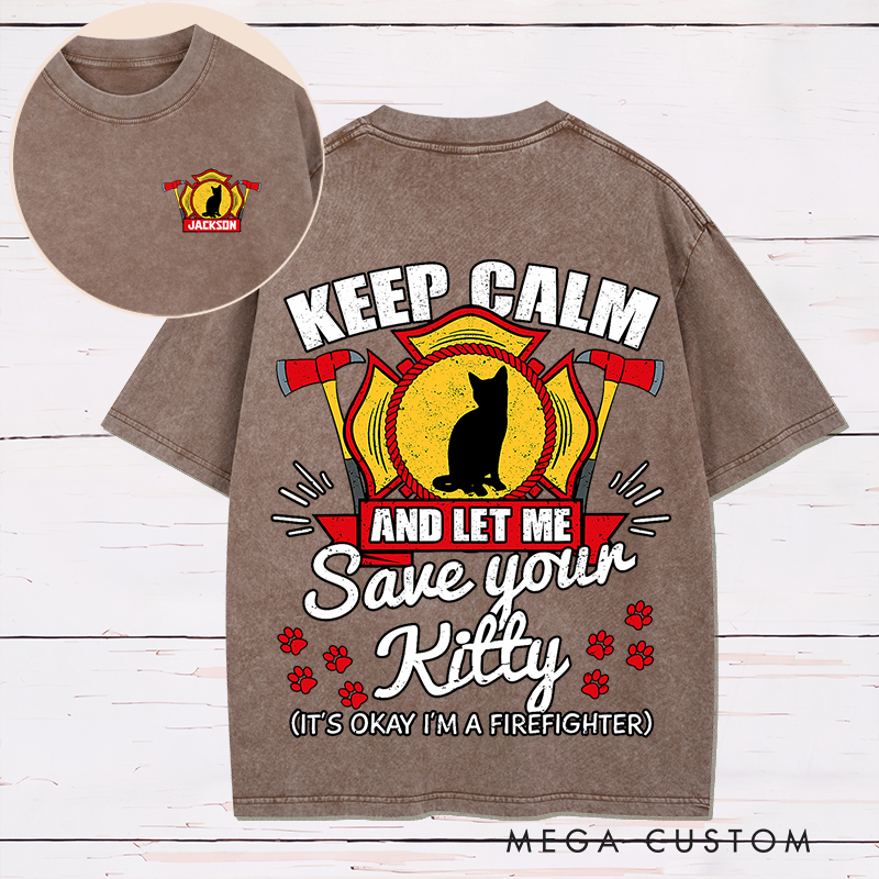 Personalized Firefighter Washed T-Shirt Funny Save Your Kitty Design Unique Gift Gift for Firefighters