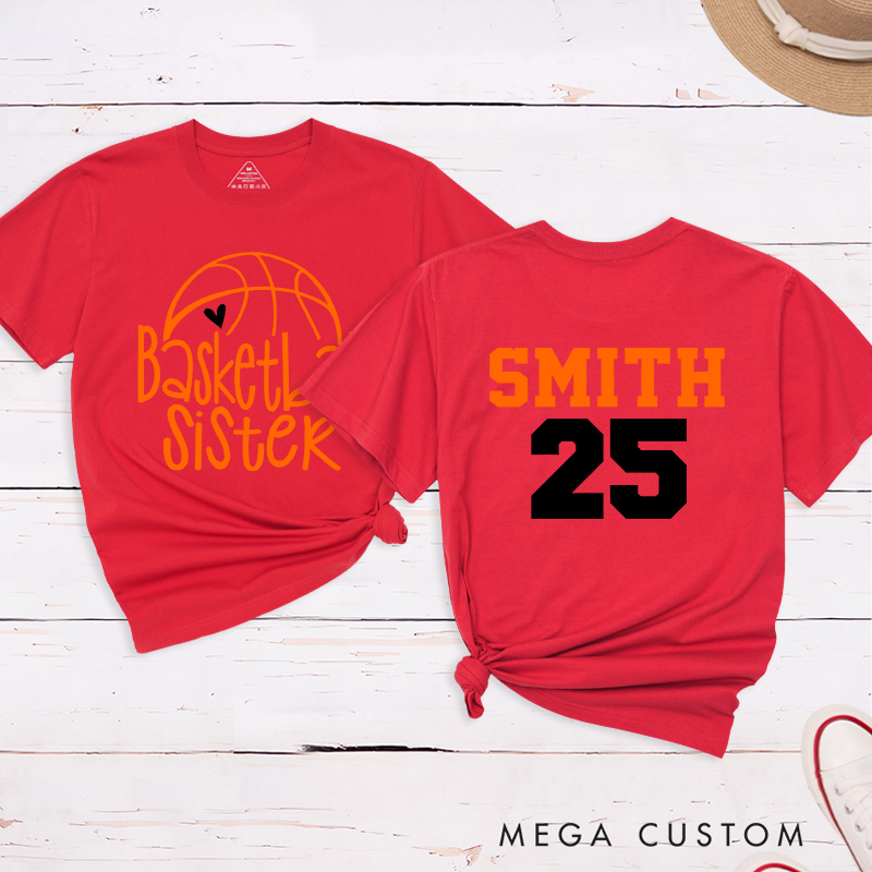 Personalized Basketball Sister T-Shirt with Custom Name and Number on Back