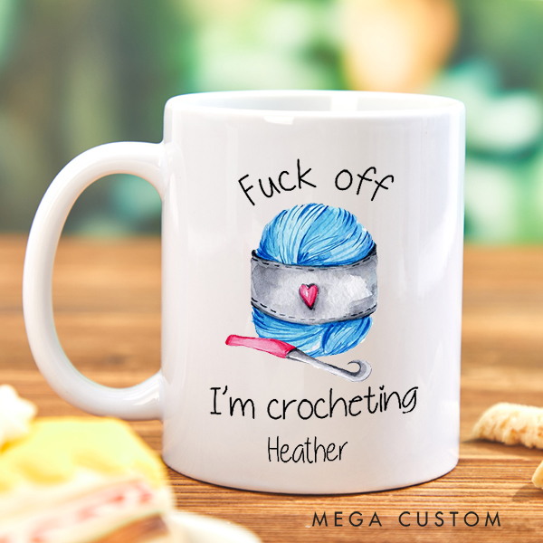 Personalized I'm Crocheting Mug for Crocheting Lovers Gift for Yarn Lovers