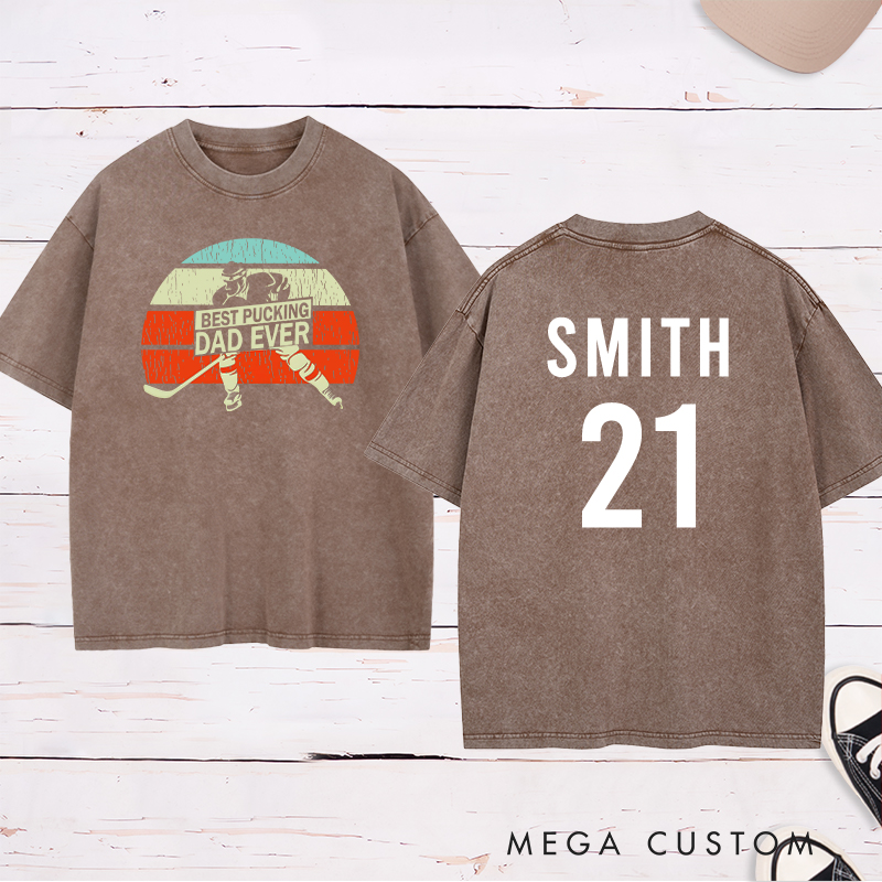 Personalized "Best Pucking Dad Ever" Hockey Washed T-Shirt with Custom Name and Number