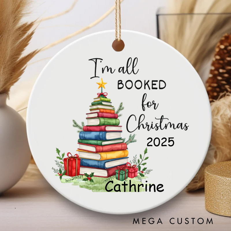 Personalized I'm all Booked for Christmas Book Christmas Ornament Book Tree Ornament Bookish Ornaments for Book Lovers Gift Librarian Gift