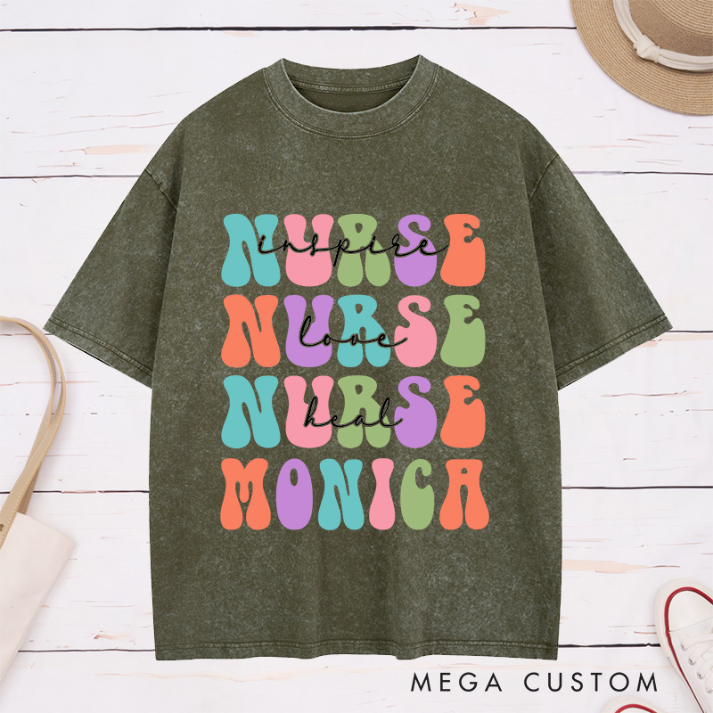 Personalized Nurse Washed T-Shirt Customized Inspire Love Heal Nurse Design Washed T-Shirt 