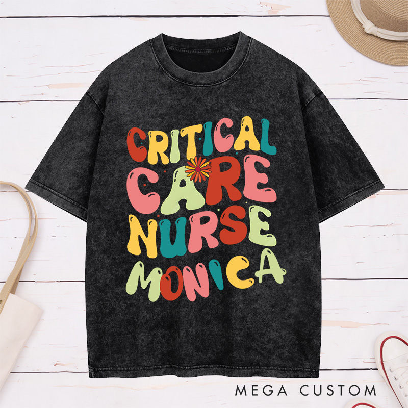 Personalized Nurse Washed T-Shirt Customized Critical Care Nurse Design Washed T-Shirt 