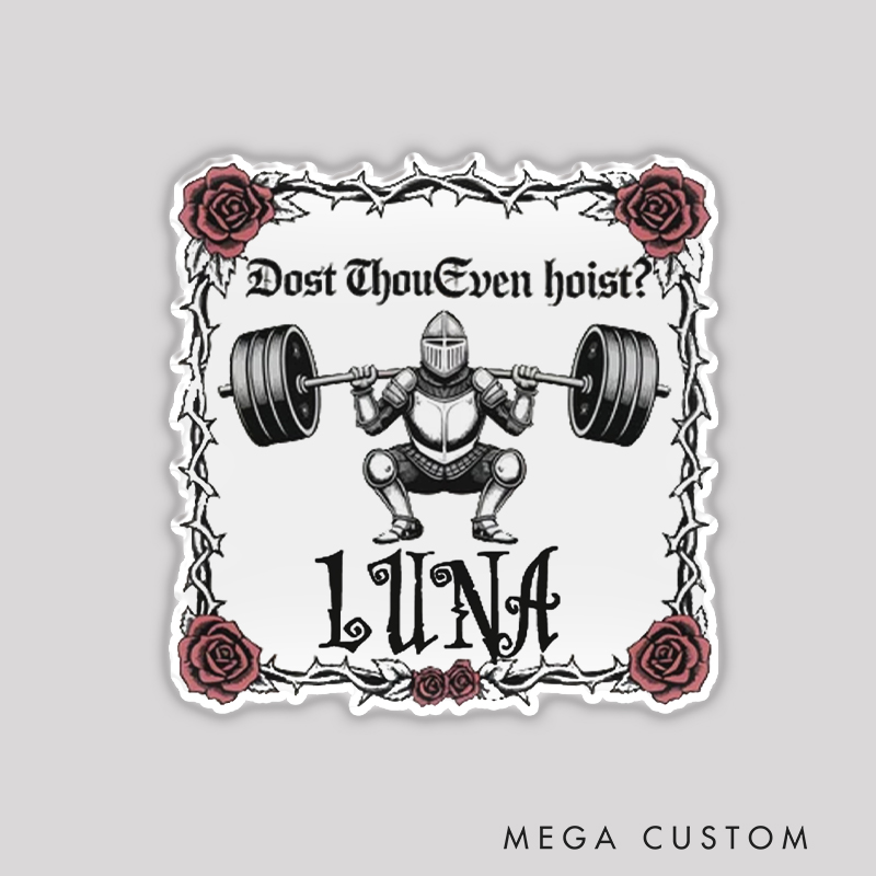 Personalized Fitness Refrigerator Magnet with Dost Thou Even Hoist Knight Squat Design with Roses for Gym Lover