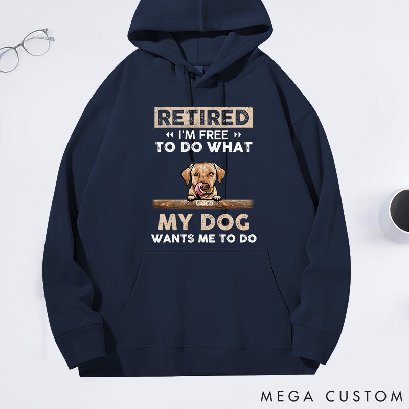 Personalized Dog Lover Retired I'm Free to do what My Dog Classic Hoodies