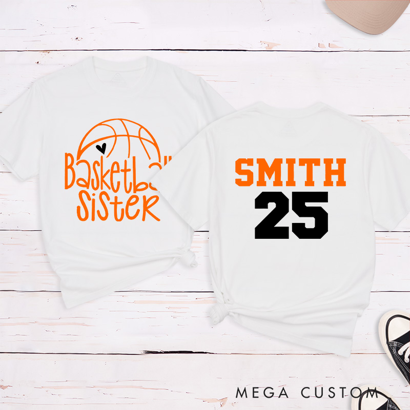 Personalized Basketball Sister T-Shirt with Custom Name and Number on Back