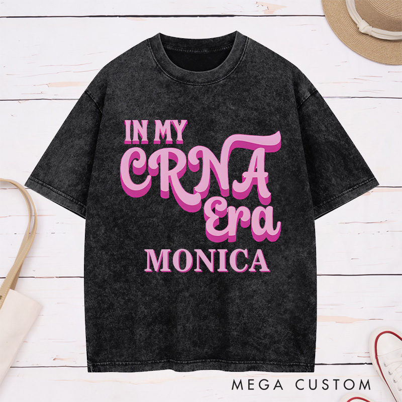 Personalized Nurse Washed T-Shirt Customized In My CRNA Era Design Washed T-Shirt 