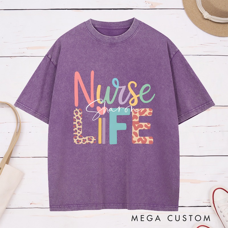 Personalized Nurse Washed T-Shirt Customized Nurse Life Design Washed T-Shirt 
