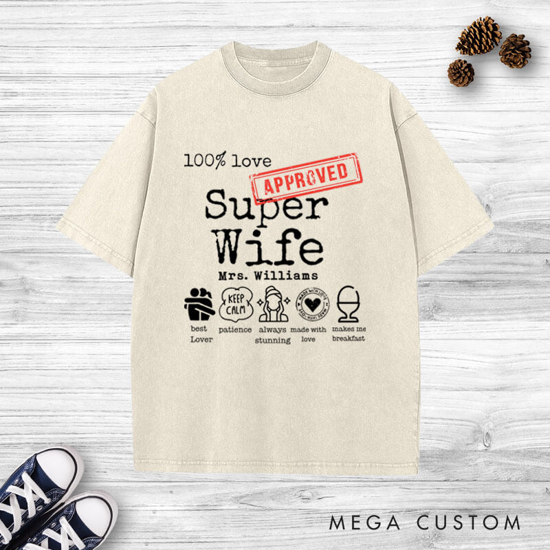 Personalized Fun Approved Super Wife and Super Husband Matching Wedding Couple Washed T-Shirt