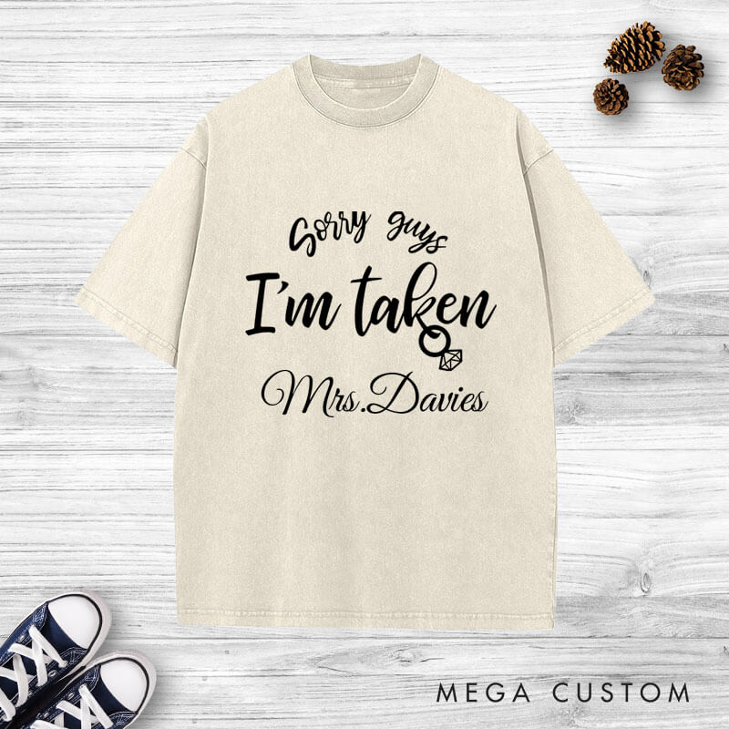 Personalized Sorry I'm Taken Mr and Mrs Wedding Couple Washed T-Shirt