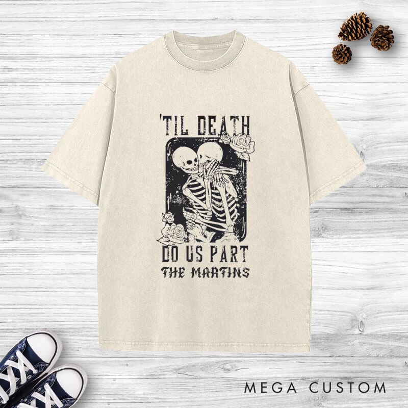 Personalized Til Death Do Us Part Hugging Skeleton Matching Wedding Couple Washed T-Shirt