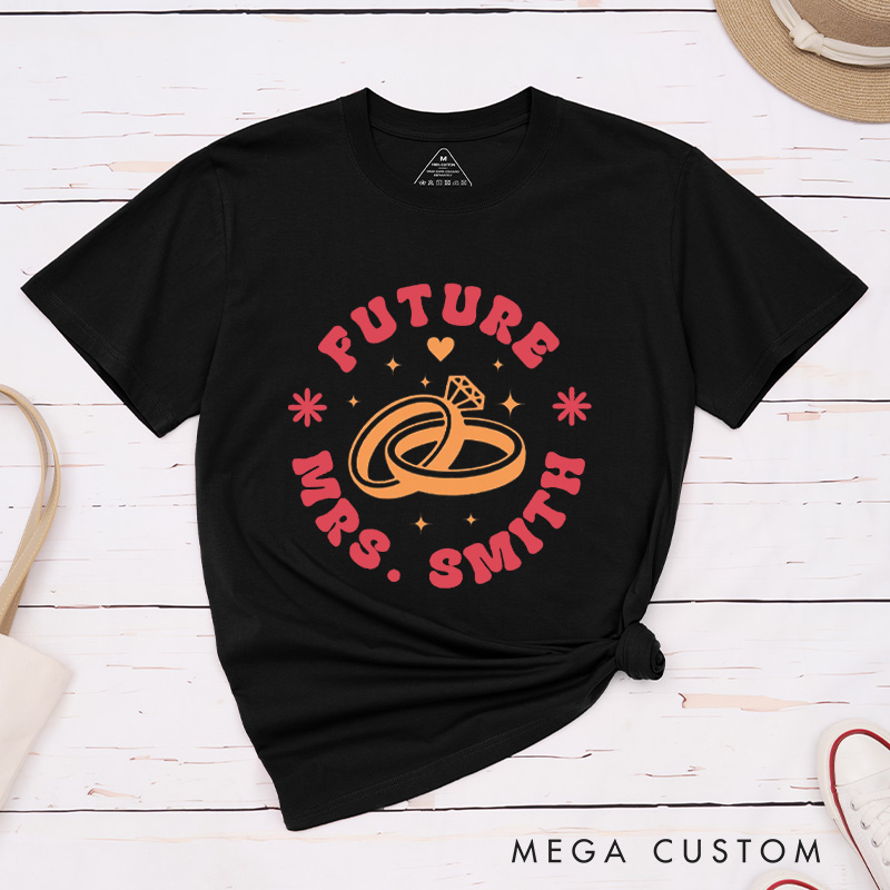 Personalized Bright and Playful Future Mrs. Wedding Rings Engagement Fiancée Classic T-Shirt  