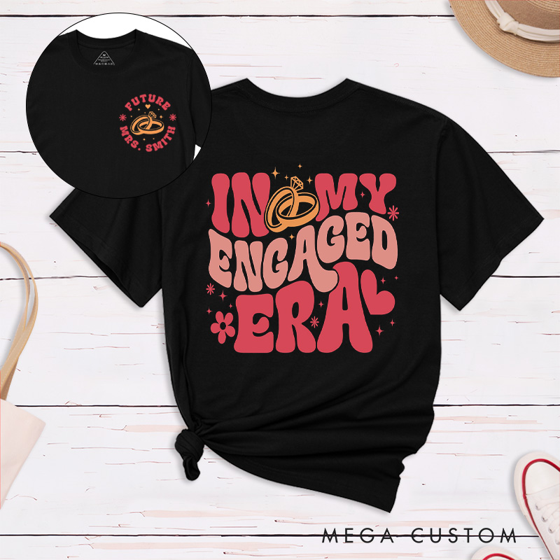 Personalized Bold In My Engaged Era Future Mrs with Rings Fiancee Engagement Fiancée Classic T-Shirt