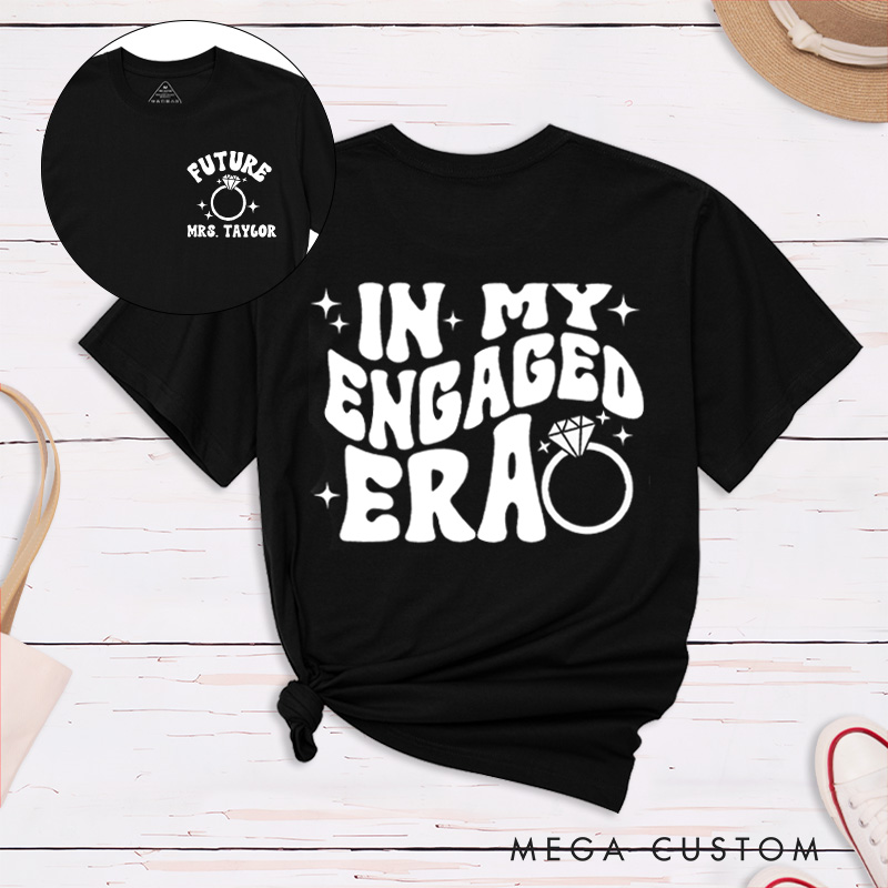 Personalized Bold In My Engaged Era Future Mrs with Rings and Sparkles Fiancee Engagement Fiancée Classic T-Shirt