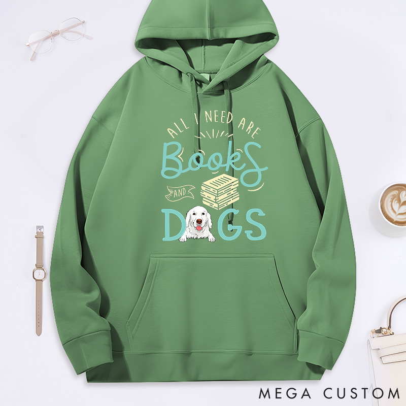 Personalized Dog Lover all I Need are Books and Dogs Classic Hoodies