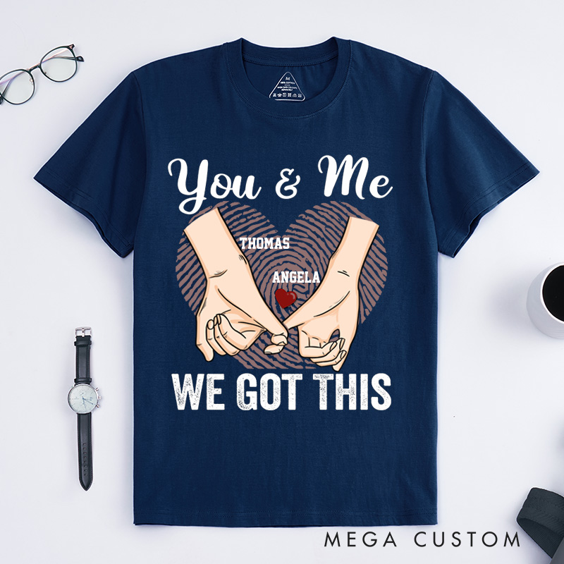 Personalized Couple Pinky Promise T-Shirt You and Me We Got This with Heart Fingerprint Couple Matching T-Shirt Valentine's Day Couple Shirt