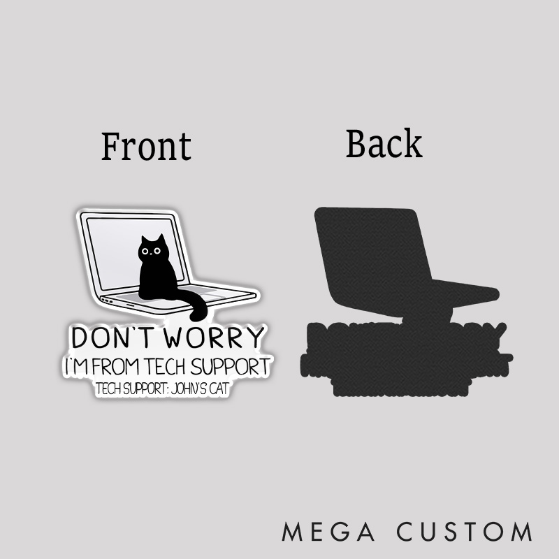 Personalized Don't Worry I'm From Tech Support Cat Refrigerator Magnets Programmer Technology Computer Cat Lover Magnets Gift for Nerd Geek