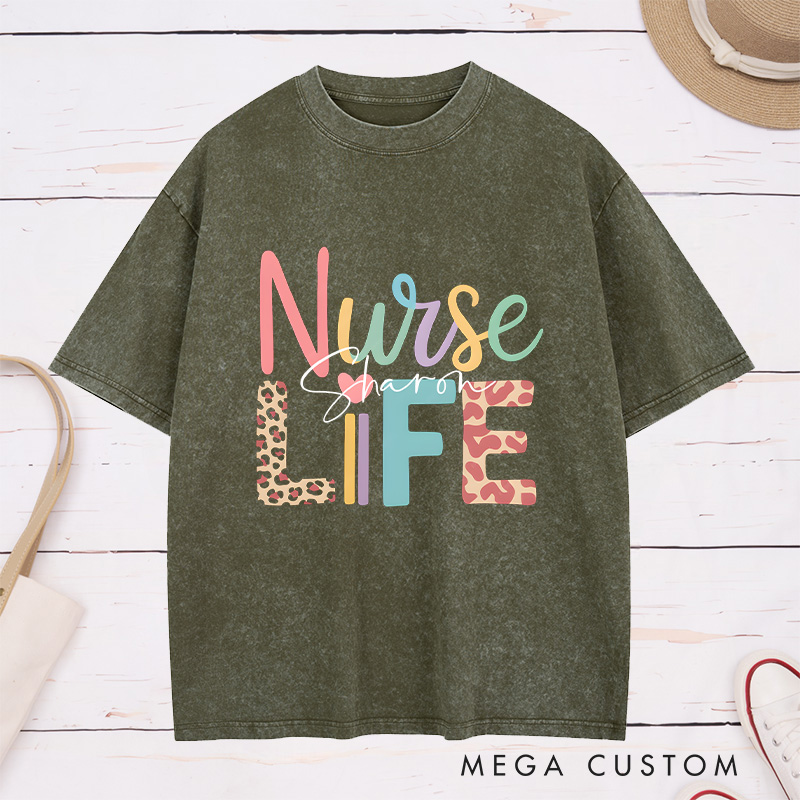 Personalized Nurse Washed T-Shirt Customized Nurse Life Design Washed T-Shirt 
