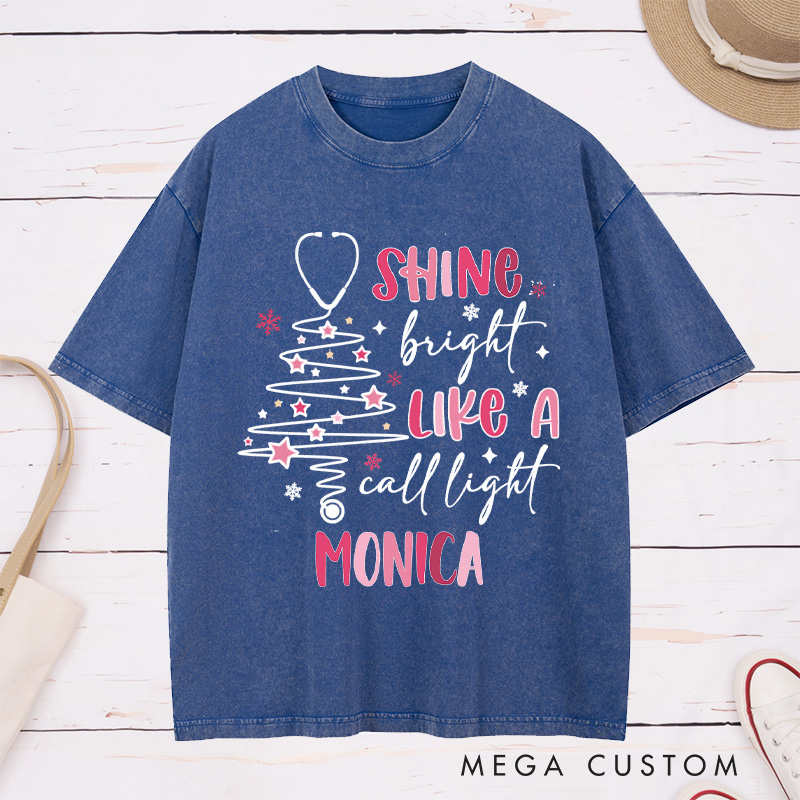 Personalized Nurse Washed T-Shirt Customized Shine Bright Like a Call Light Design Washed T-Shirt 