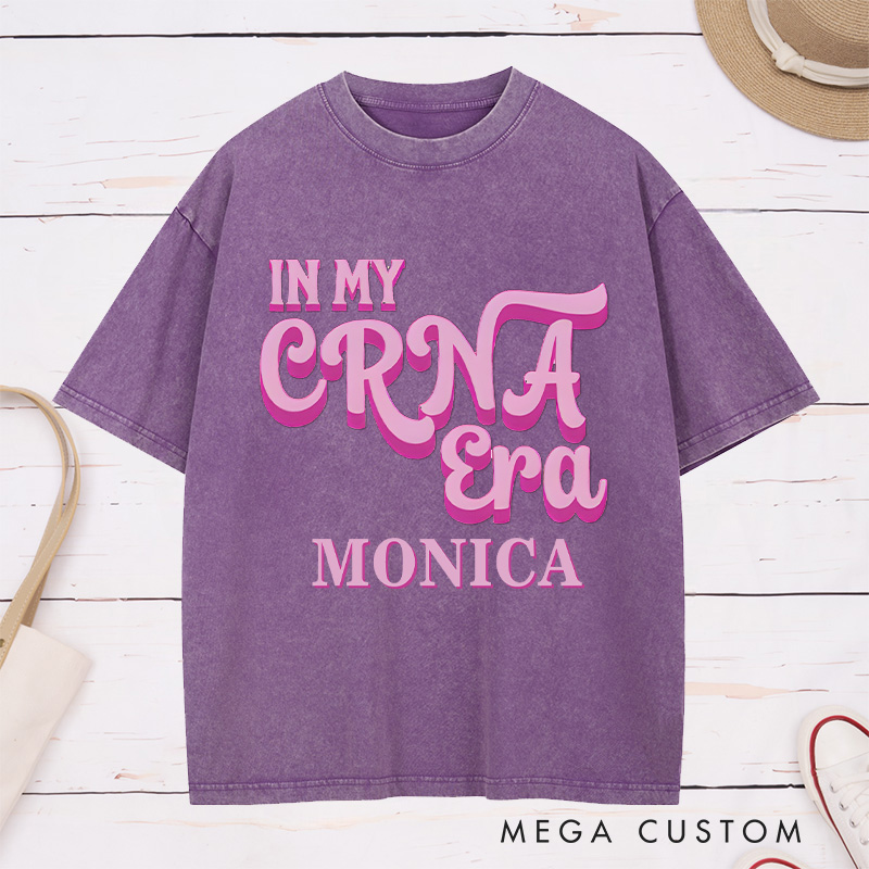 Personalized Nurse Washed T-Shirt Customized In My CRNA Era Design Washed T-Shirt 