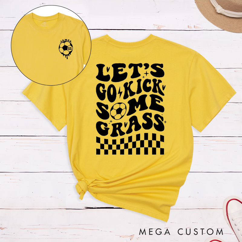 Personalized "Let’s Go Kick Some Grass" Soccer T-Shirt with Custom Name and Number