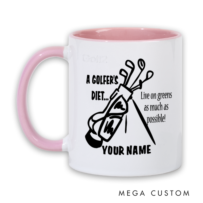 Personalized Golf Mug with Custom Name A Golfer's Diet Live on Greens Design Durable Ceramic Two Tone Handle
