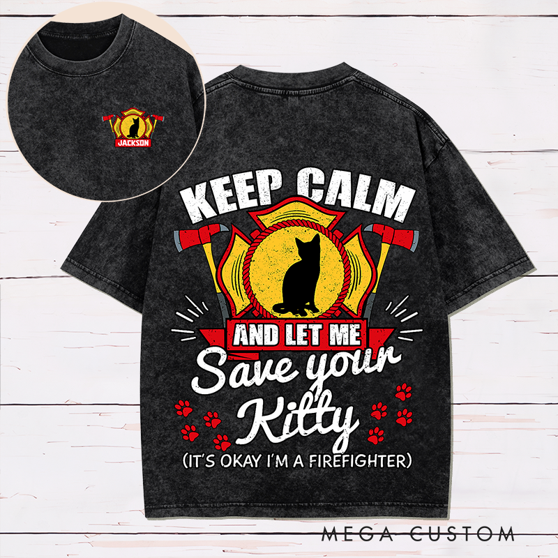 Personalized Firefighter Washed T-Shirt Funny Save Your Kitty Design Unique Gift Gift for Firefighters