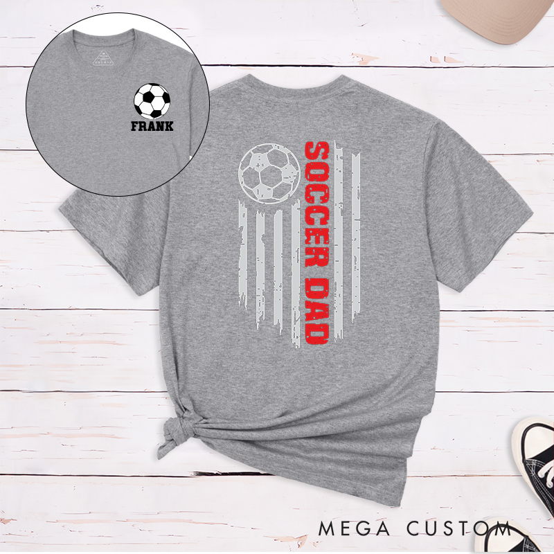 Personalized Patriotic Soccer Dad T-Shirt with Custom Name 