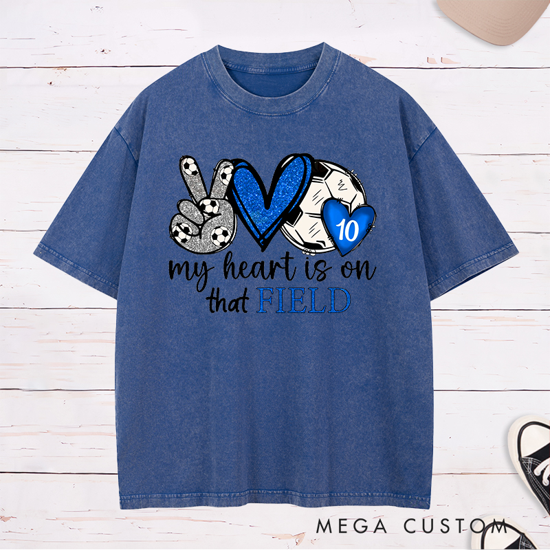 Personalized "My Heart is on That Field" Soccer Washed T-Shirt with Custom Player Number
