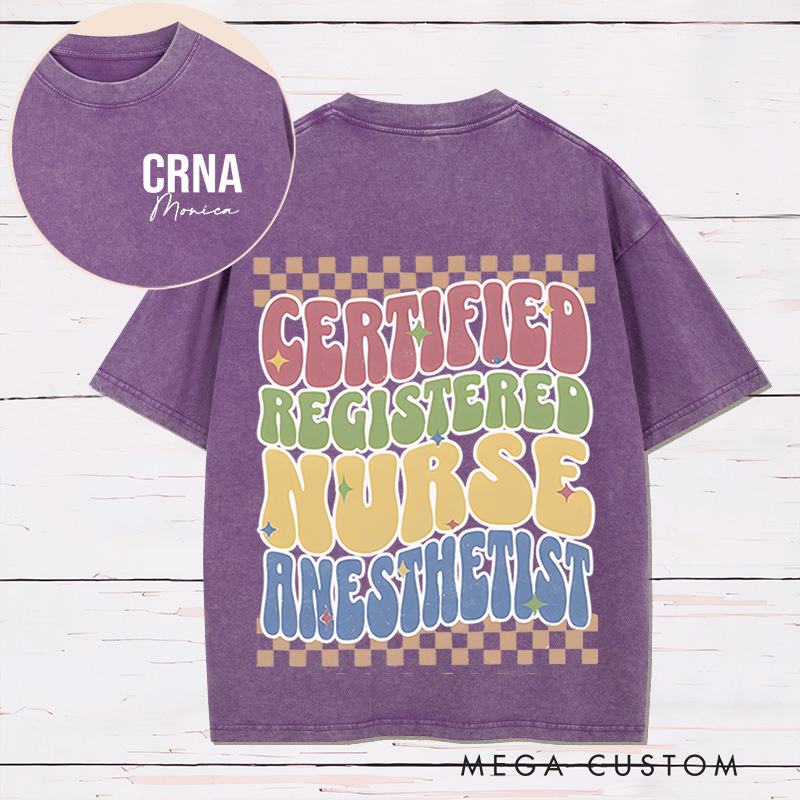 Personalized Two Sides Printed Washed T-Shirt Customized Certified Registered Nurse Anesthetist Design Washed T-Shirt 