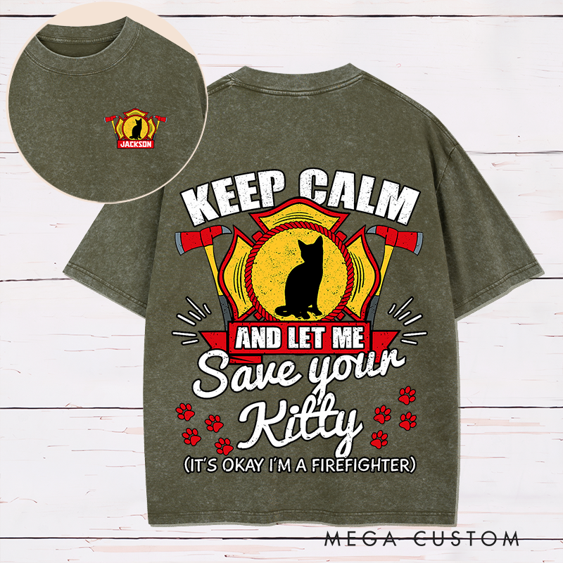 Personalized Firefighter Washed T-Shirt Funny Save Your Kitty Design Unique Gift Gift for Firefighters