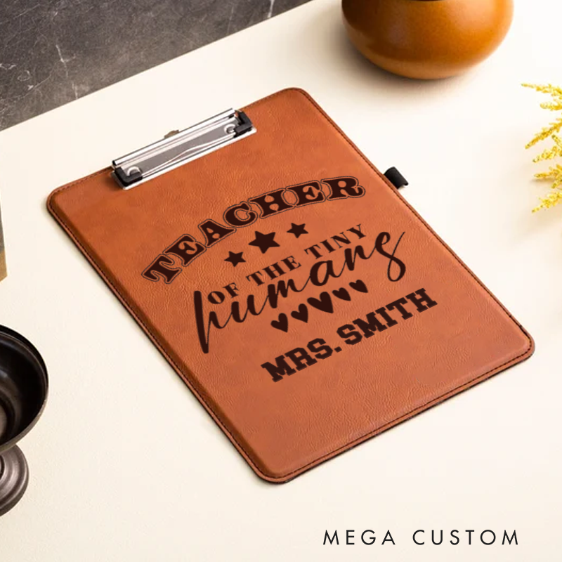 Personalized Leather Clipboard for Teachers Cute Teacher of the Tiny Humans Design Clipboard Stylish and Practical Gift for Teachers