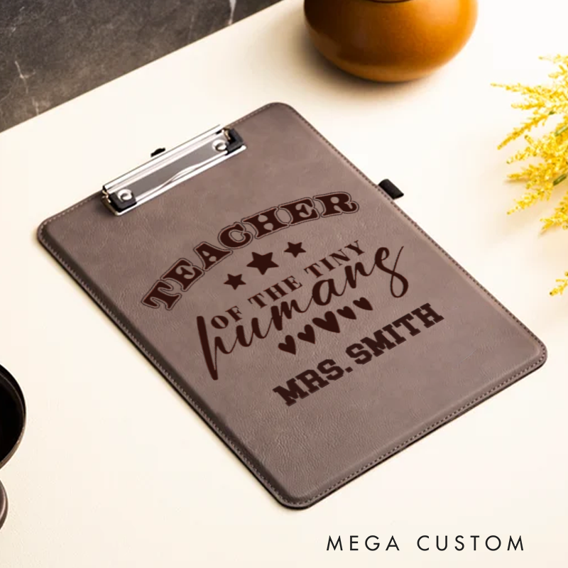 Personalized Leather Clipboard for Teachers Cute Teacher of the Tiny Humans Design Clipboard Stylish and Practical Gift for Teachers