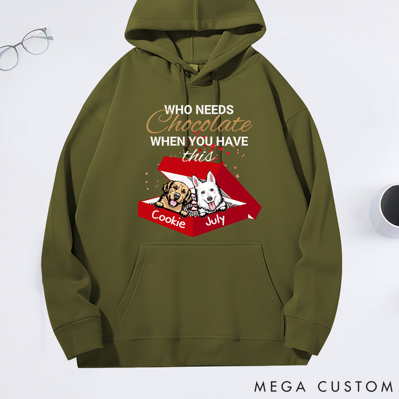 Personalized Dog Lover Who Needs Chocolate when You have this Dog Classic Hoodies
