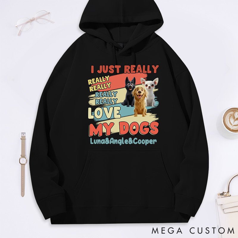 Personalized Dog Lover I Just Really Love My Dogs Classic Hoodies