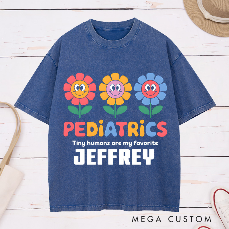 Personalized Nurse Washed T-Shirt Customized Pediatrics Tiny Humans Are My Favorite Design Washed T-Shirt 