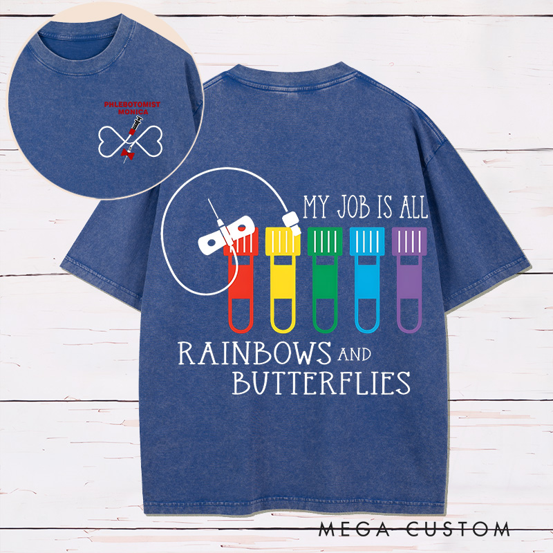Personalized Two Sides Printed Washed T-Shirt Customized My Job is All Rainbows and Butterflies Design Washed T-Shirt 