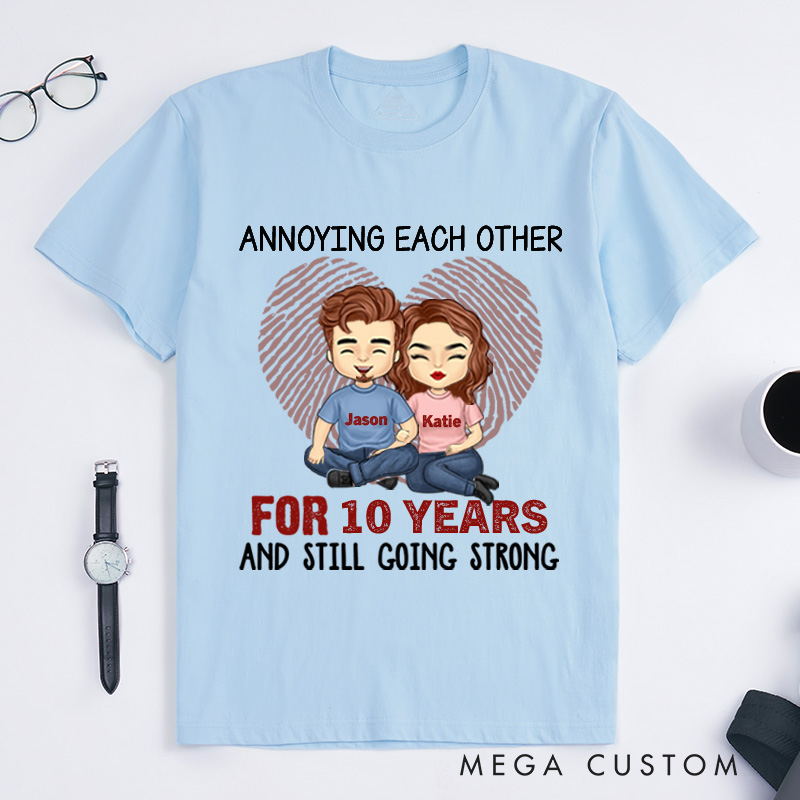 Personalized Annoying Each Other Many Years and Still Going Strong Matching Couple Anniversary T-Shirt