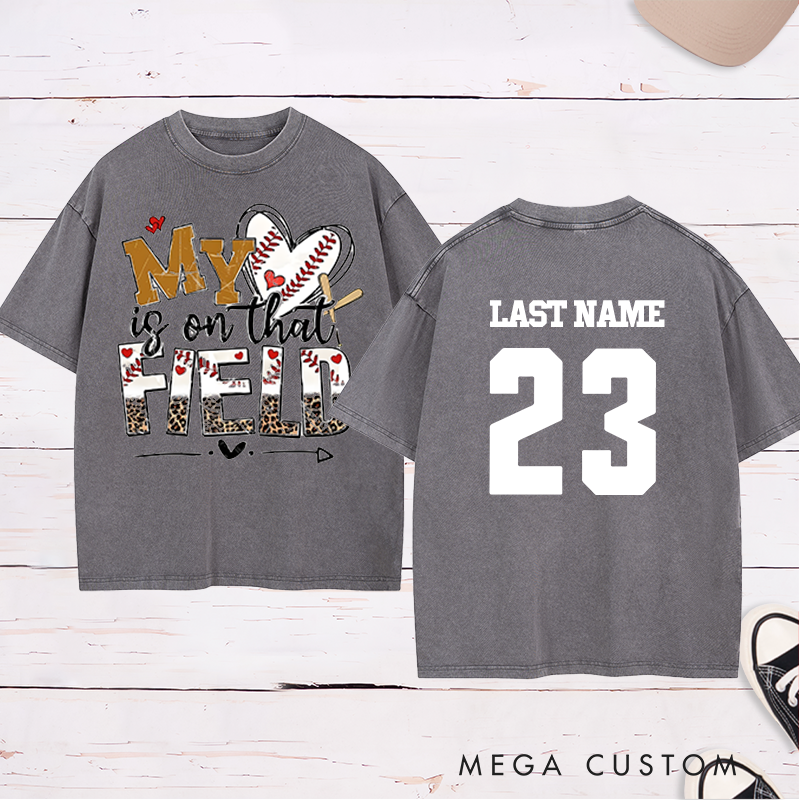Personalized "My Heart is on That Field" Baseball Washed T-Shirt with Custom Name and Number