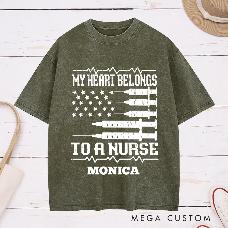 Personalized Nurse Washed T-Shirt Customized My Heart Belongs to a Nurse Design Washed T-Shirt 