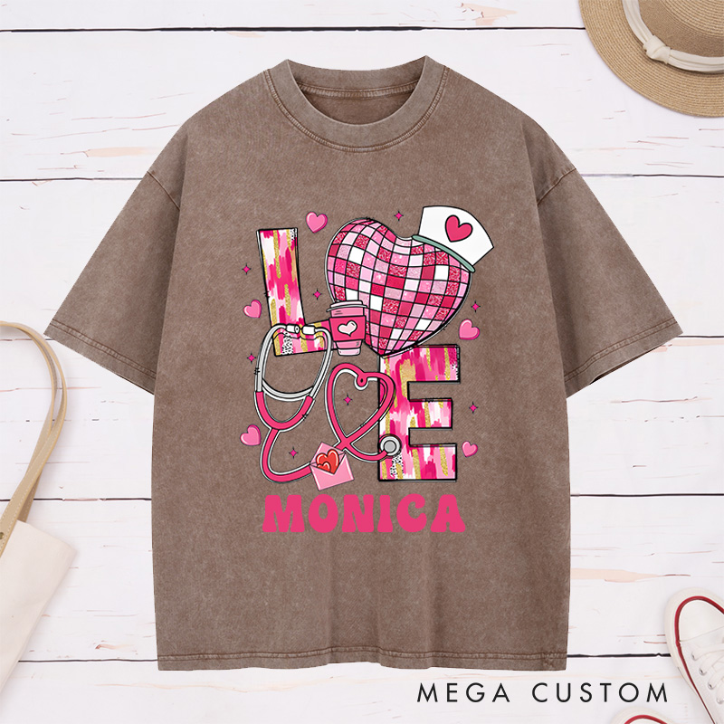 Personalized Nurse Washed T-Shirt Customized Love Nurse Design Washed T-Shirt 